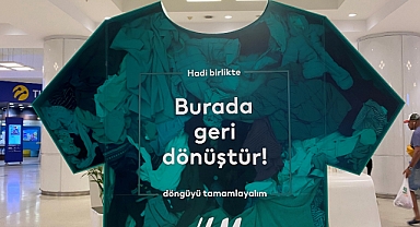 H&M, DEV GERİ DÖNÜŞÜM KUTUSU İLE AKBATI’DA! 