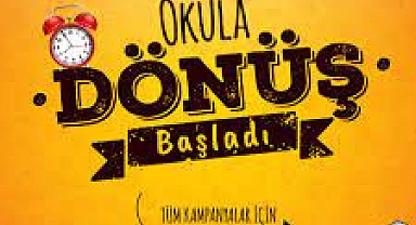 Okula Dönüş Başladı!