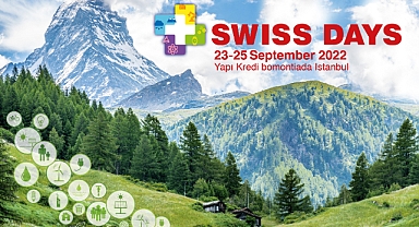 SWISS DAYS ISTANBUL 2022, 23-25 EYLÜL'DE SÜRDÜRÜLEBİLİR BİR GELECEK TASARLAMAK TEMASI ALTINDA DÜZENLENİYOR