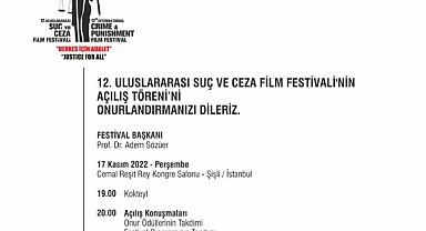 12. Uluslararası Suç ve Ceza Film Festivali Açılış Töreni 17 Kasım'da