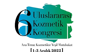 6.ULUSLARARASI KOZMETİK KONGRESİ’NE GERİ SAYIM BAŞLADI