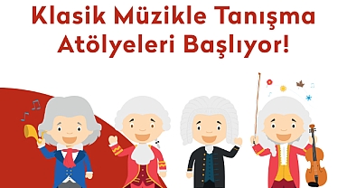 ÇOCUKLAR ATATÜRK KÜLTÜR MERKEZİ ATÖLYELERİYLE KLASİK MÜZİKLE TANIŞACAK