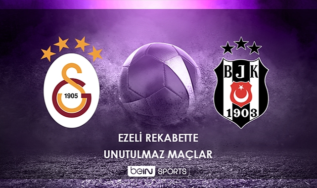 Hafta Sonu Derbi Keyfi ve Çok Daha Fazlası beIN SPORTS’ta