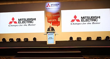 Mitsubishi Electric’ten global güç ve yerel iş birliği mesajı