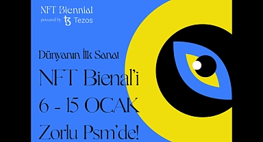 Zorlu PSM Dünyanın İlk NFT Bienal’ine Ev Sahipliği Yapıyor!