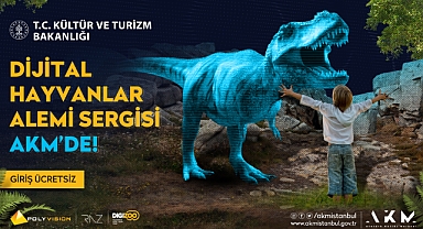 DİJİTAL HAYVANLAR ALEMİ SERGİSİ AKM’DE AÇILIYOR