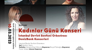 AKM’DE DÜNYA KADINLAR GÜNÜ’NE ÖZEL İDSO KONSERİ