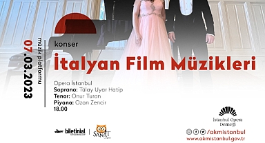 İtalyan Bestecilerin Unutulmaz Film Müzikleri AKM'de 