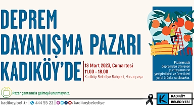 KADIKÖY’DE DEPREMZEDE YEREL ÜRETİCİLERLE DAYANIŞMA PAZARI KURULUYOR