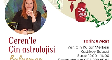 Kadınlar Gününde Çin Astrolojisi Söyleşisi Düzenlenecek