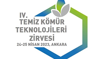 4. TEMİZ KÖMÜR TEKNOLOJİLERİ ZİRVESİ BAŞLADI