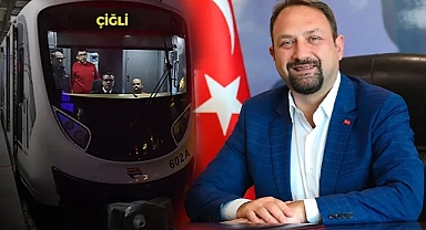 ÇİĞLİ’YE METRO GELİYOR!