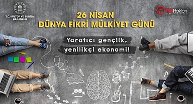 Kültür ve Turizm Bakanı Ersoy'dan, 26 Nisan Dünya Fikri Mülkiyet Günü mesajı