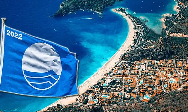 Türkiye, 'Mavi Bayrak'ta dünya üçüncüsü!