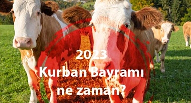 Kurban Bayramı ne zaman 2023? Kurban Bayramı ayın kaçında, bayrama kaç gün kaldı?