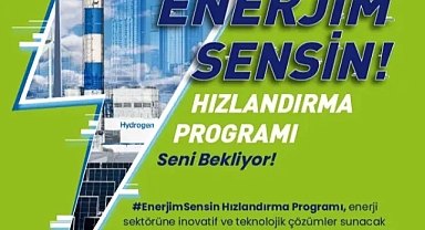 Enerjim Sensin Hızlandırma Programı başvuruları başladı