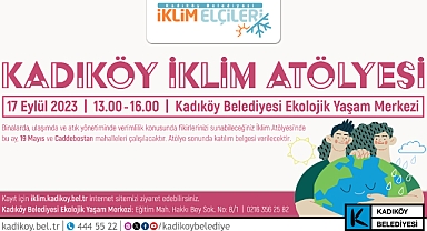Kadıköylüler, İklim Atölyesi’nde buluşmaya devam ediyor