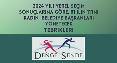 Türkiye Yerel Seçimlerinde Kadınların Zaferi: 11 İlde Kadın Belediye Başkanları Seçildi