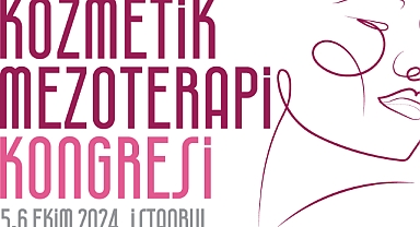 KOZMETİK MEZOTERAPİ KONGRESİ’NİN ÇÖZÜM ORTAĞI SAĞLIK AJANS OLDU