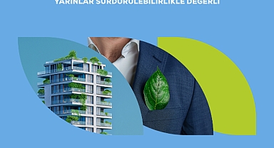 “Value for Sustainability” Zirvesi, Sürdürülebilirliğin Gayrimenkule Kattığı Değere Dikkat Çekiyor