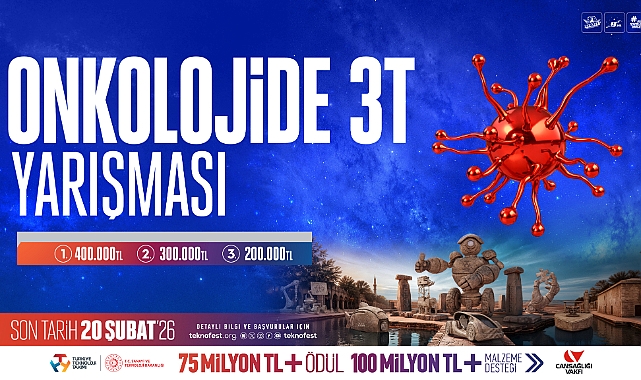 Geleceğin Kanser Tedavileri TEKNOFEST 2026’da Yarışıyor