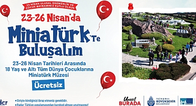 Miniatürk’te 23 Nisan Coşkusu Devam Ediyor: Etkinlikler 24–26 Nisan’da Sürüyor