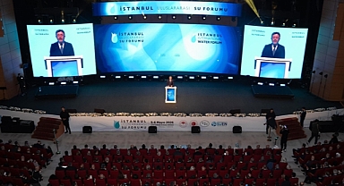 5. İstanbul Uluslararası Su Forumu'nda atık su izleme sistemleri ve gıda güvenliği değerlendirildi