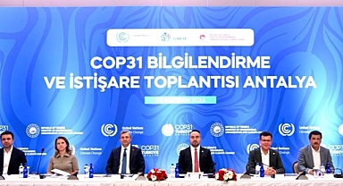 COP31 Bilgilendirme ve İstişare Toplantısı, Antalya'da gerçekleştirildi